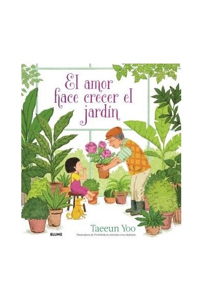 EL AMOR HACE CRECER EL JARDIN