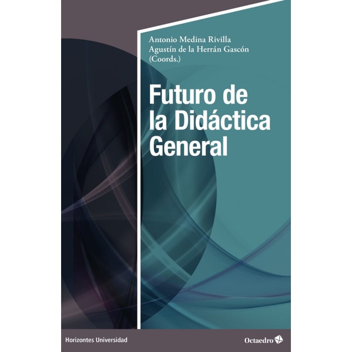 FUTURO DE LA DIDACTICA GENERAL