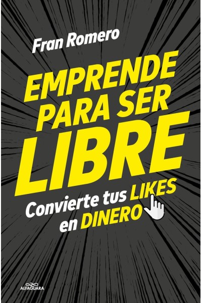 EMPRENDER PARA SER LIBRE