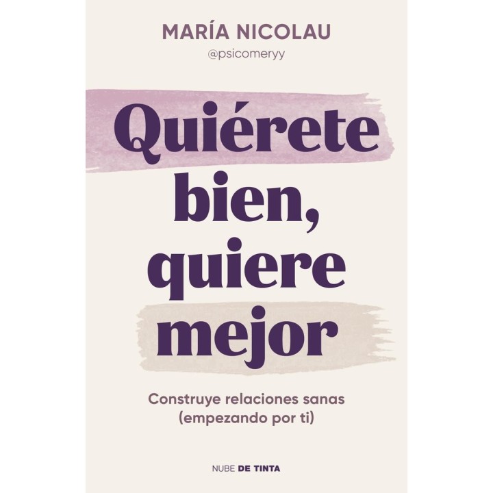 QUIERETE BIEN QUIERE MEJOR
