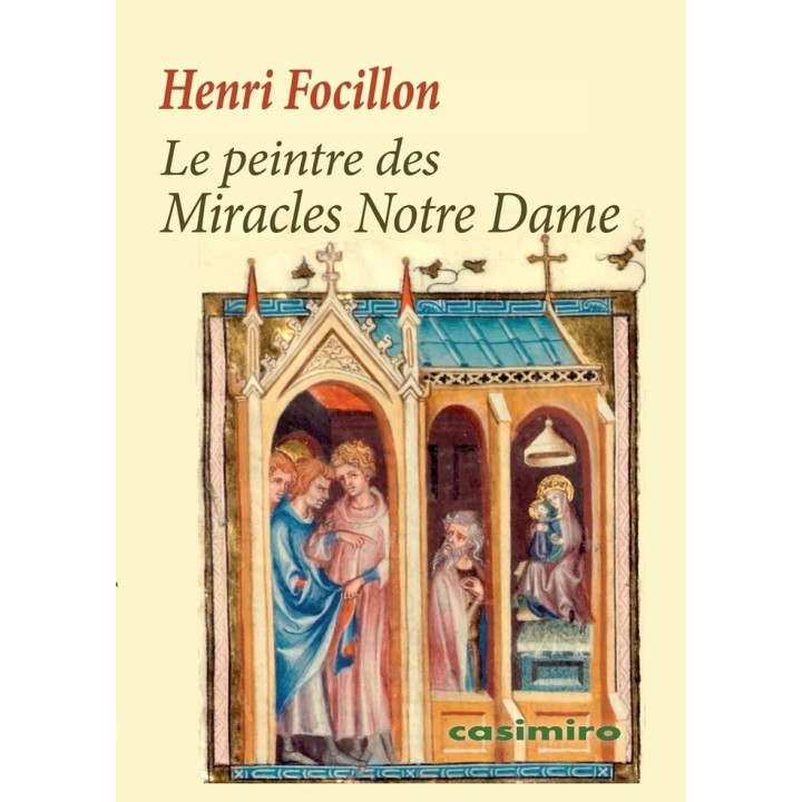PEINTRE DES MIRACLES NOTRE DAME,LE - FRE