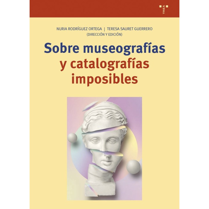 SOBRE MUSEOGRAFIAS Y CATALOGRAFIAS IMPOSIBLES