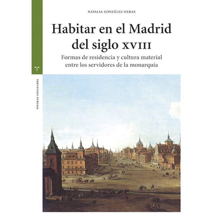 HABITAR EN EL MADRID DEL SIGLO XVIII