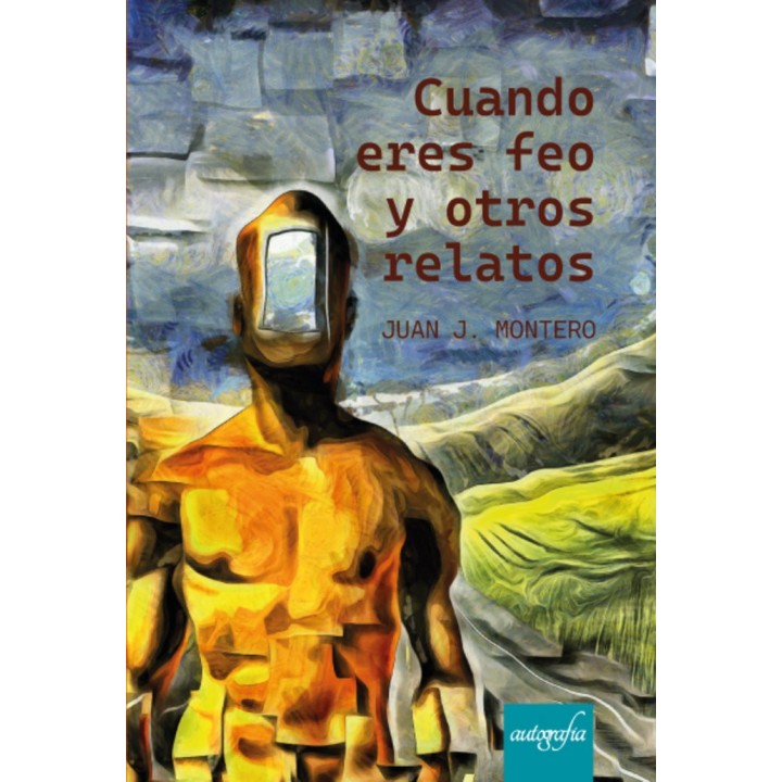 CUANDO ERES FEO Y OTROS RELATOS