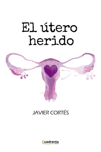 EL UTERO HERIDO