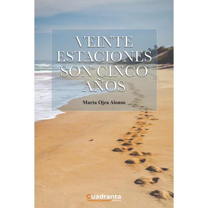 VEINTE ESTACIONES SON CINCO AÑOS