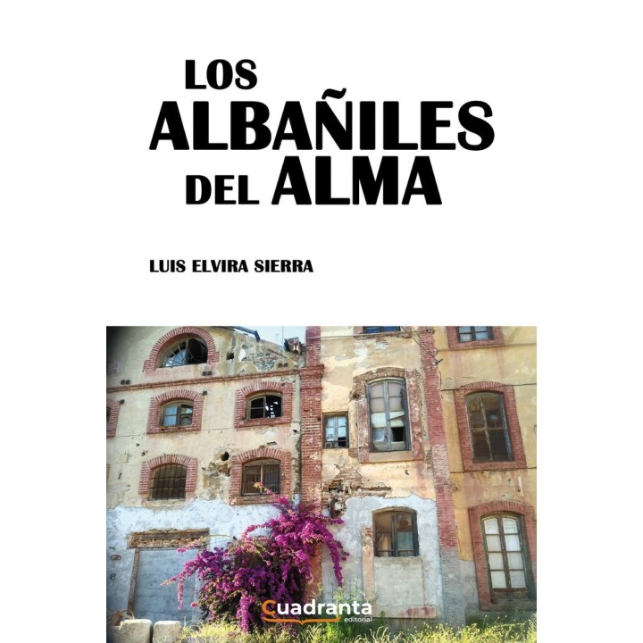 LOS ALBAÑILES DEL ALMA