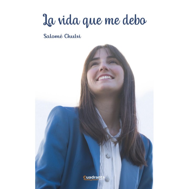 LA VIDA QUE ME DEBO