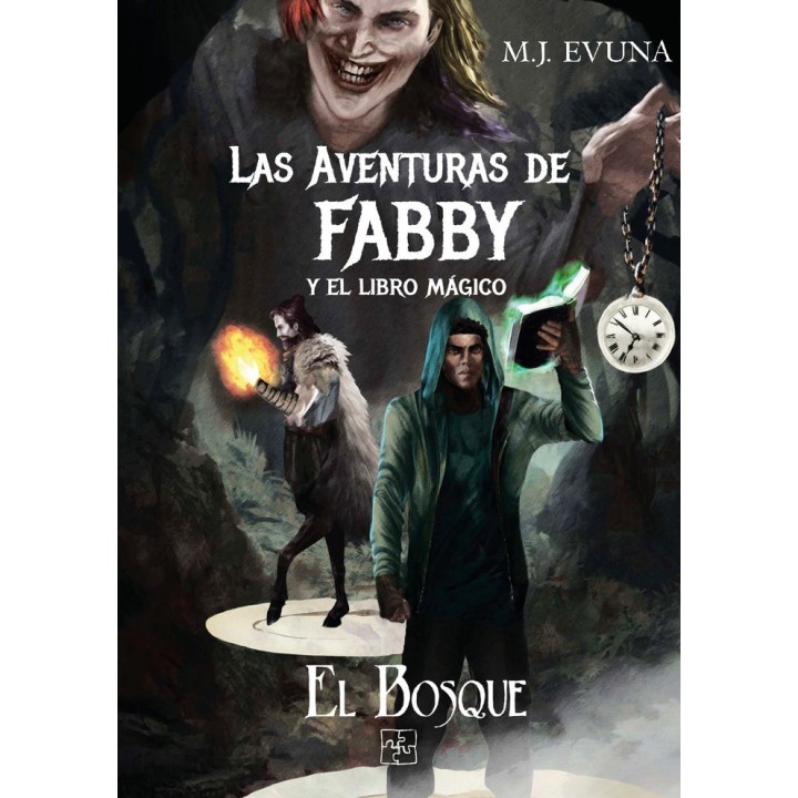 LAS AVENTURAS DE FABBY Y EL LIBRO MAGICO EL BOSQUE