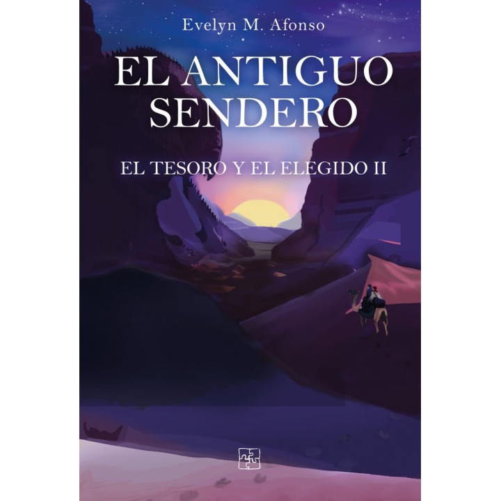 EL ANTIGUO SENDERO EL TESORO Y EL ELEGIDO II