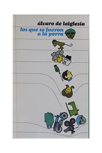 Los que se fueron a la Porra