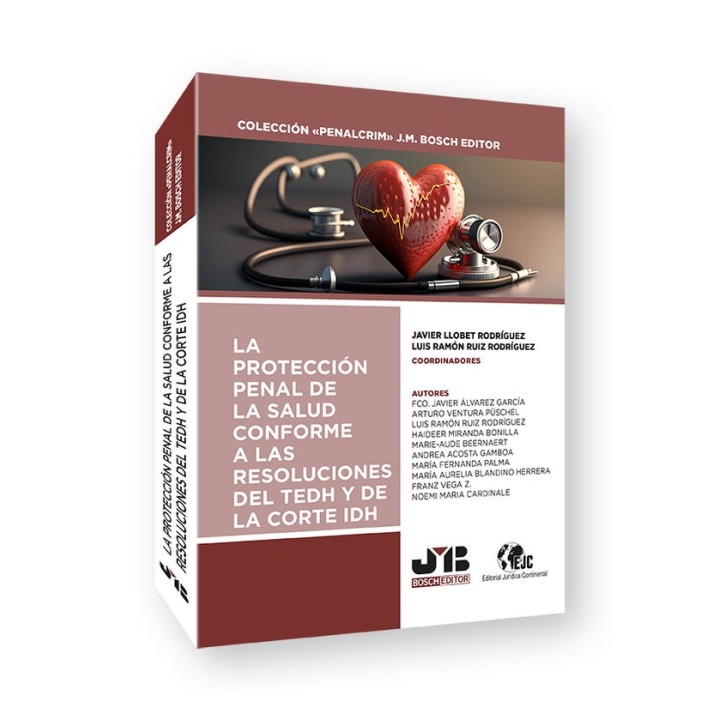 LA PROTECCION PENAL DE LA SALUD CONFORME A LAS RESOLUCIONES