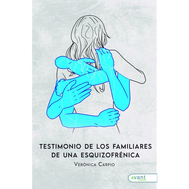 TESTIMONIO DE LOS FAMILIARES DE UNA ESQUIZOFRENICA