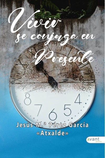 VIVIR SE CONJUGA EN PRESENTE
