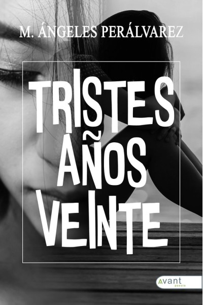 TRISTES AÑOS VEINTE
