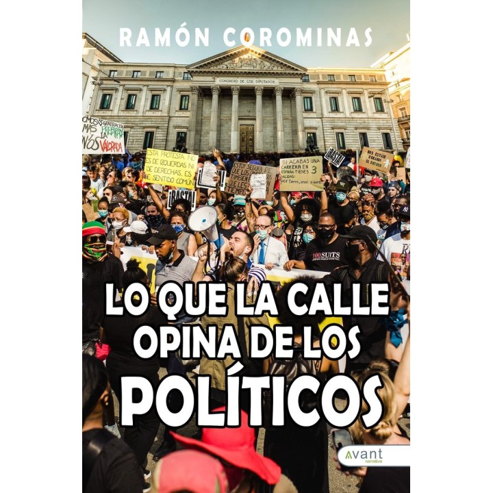 LO QUE LA CALLE OPINA DE LOS POLITICOS