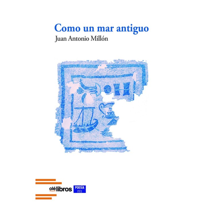 COMO UN MAR ANTIGUO