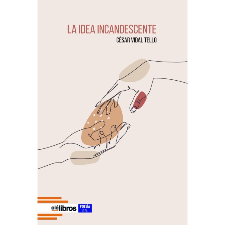 LA IDEA INCANDESCENTE