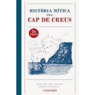 HISTORIA MITICA DEL CAP DE CREUS 2A EDICIO