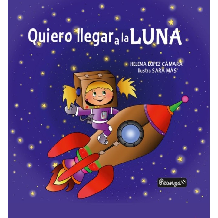 QUIERO LLEGAR A LA LUNA