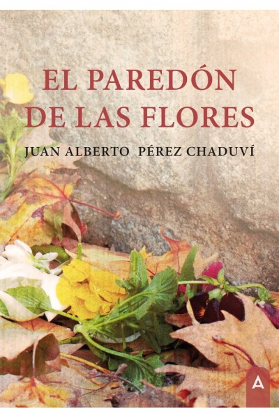 EL PAREDON DE LAS FLORES