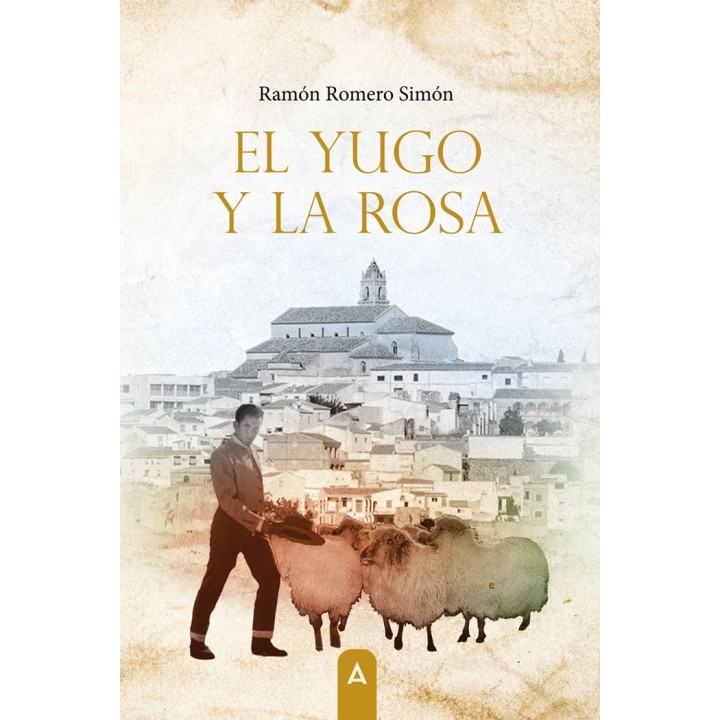 EL YUGO Y LA ROSA