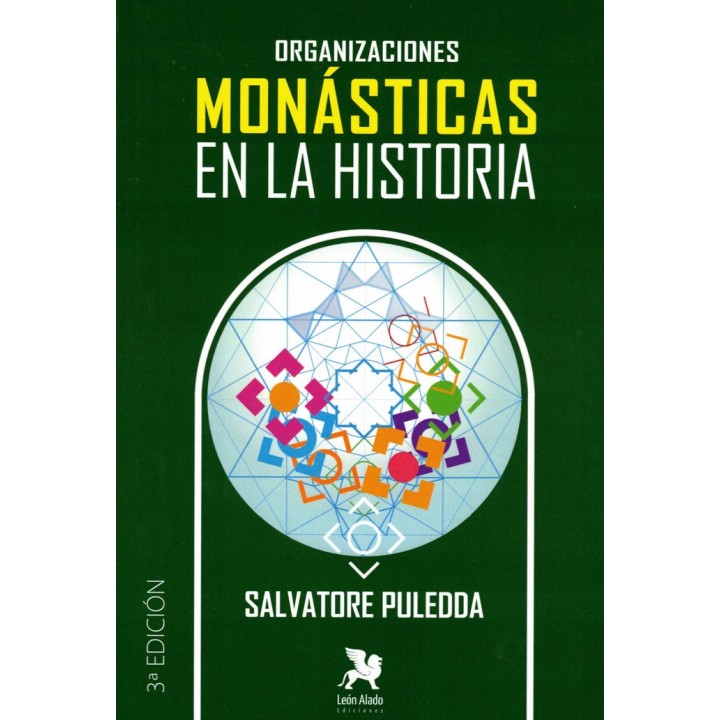 ORGANIZACIONES MONASTICAS EN LA HISTORIA 3ª EDICION