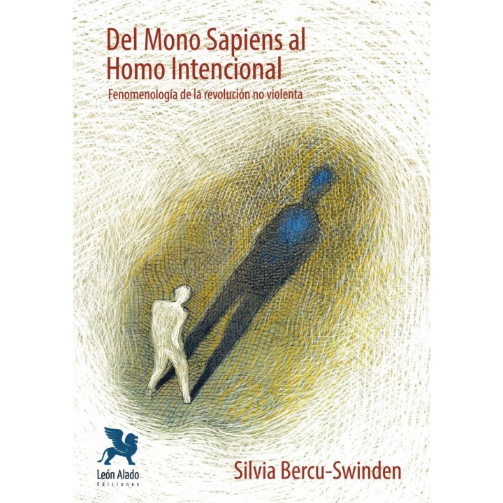 DEL MONO SAPIENS AL HOMO INTENCIONAL