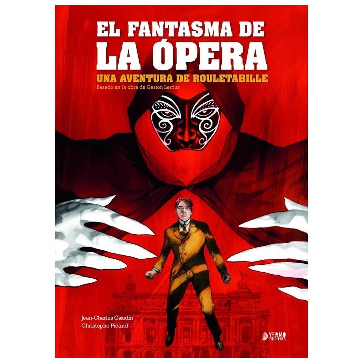 UNA AVENTURA DE ROULETABILLE EL FANTASMA DE LA OPERA