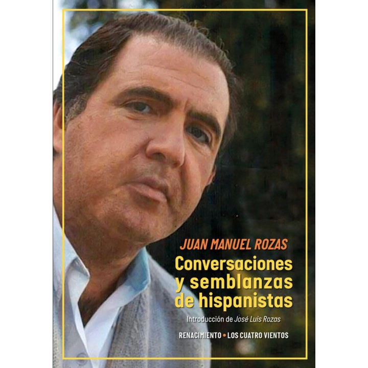 CONVERSACIONES Y SEMBLANZAS DE HISPANISTAS