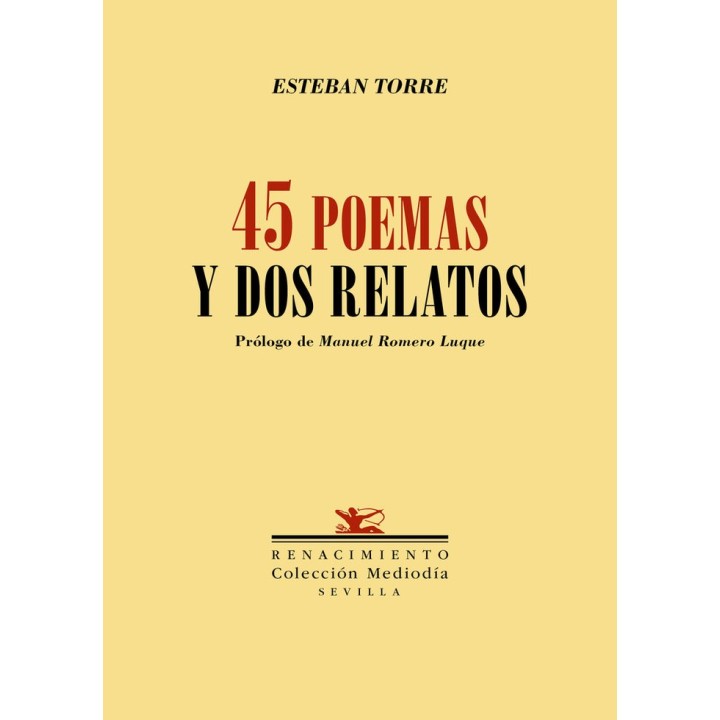 CUARENTA Y CINCO POEMAS Y DOS RELATOS