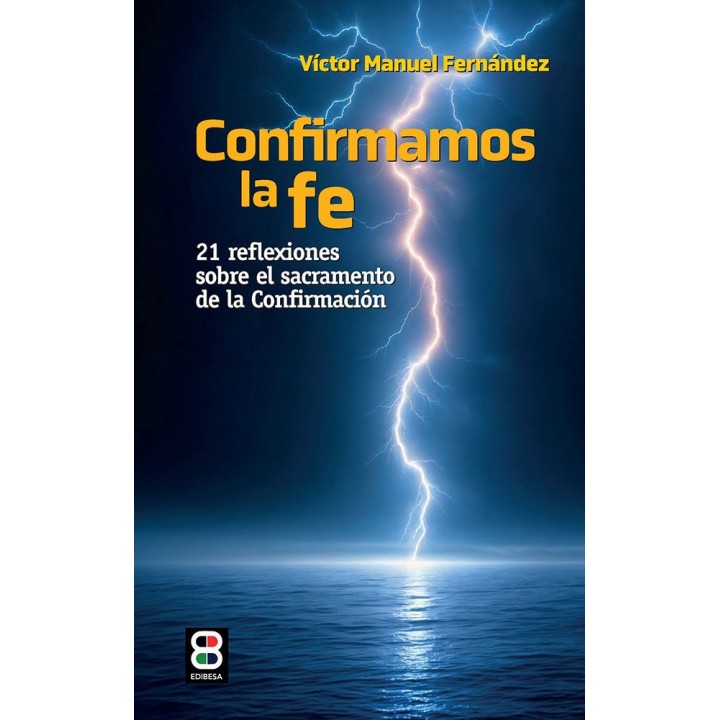 CONFIRMAMOS LA FE