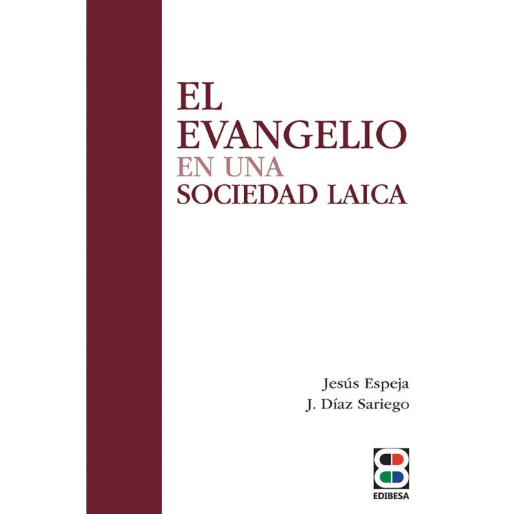 EL EVANGELIO EN UNA SOCIEDAD LAICA