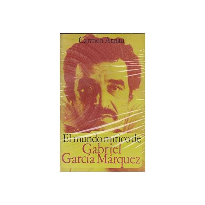 EL MUNDO MITICO DE GABRIEL GARCIA MARQUEZ