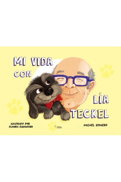 MI VIDA CON LIA TECKEL