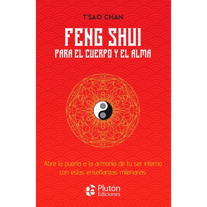 FENG SHUI PARA EL CUERPO Y EL ALMA