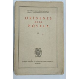 Edición Nacional de las obras completas de Menéndez Pelayo. Orígenes de la Novela II