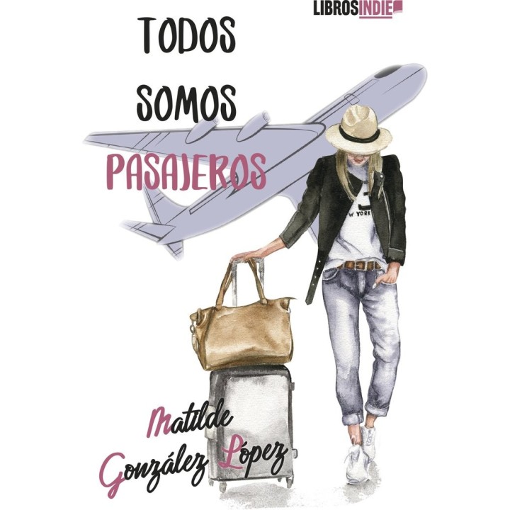 TODOS SOMOS PASAJEROS