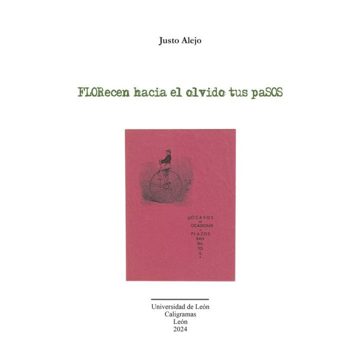 FLORECEN HACIA EL OLVIDO TUS PASOS