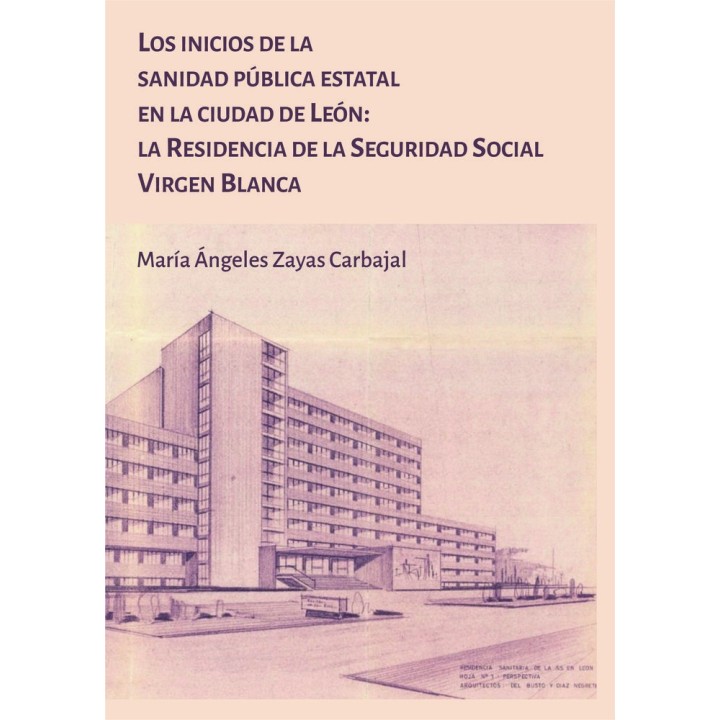 LOS INICIOS DE LA SANIDAD PUBLICA ESTATAL EN LA CIUDAD DE LE