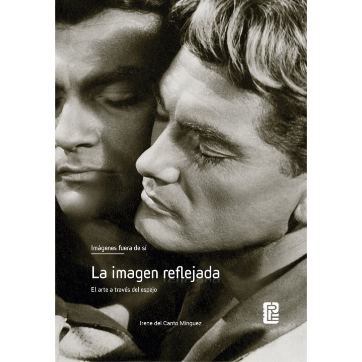 IMAGENES FUERA DE SI LA IMAGEN REFLEJADA EL ARTE A TRAVES