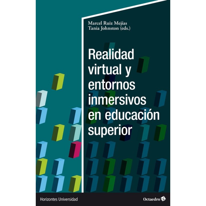 REALIDAD VIRTUAL Y ENTORNOS INMERSIVOS EN EDUCACION SUPERIOR