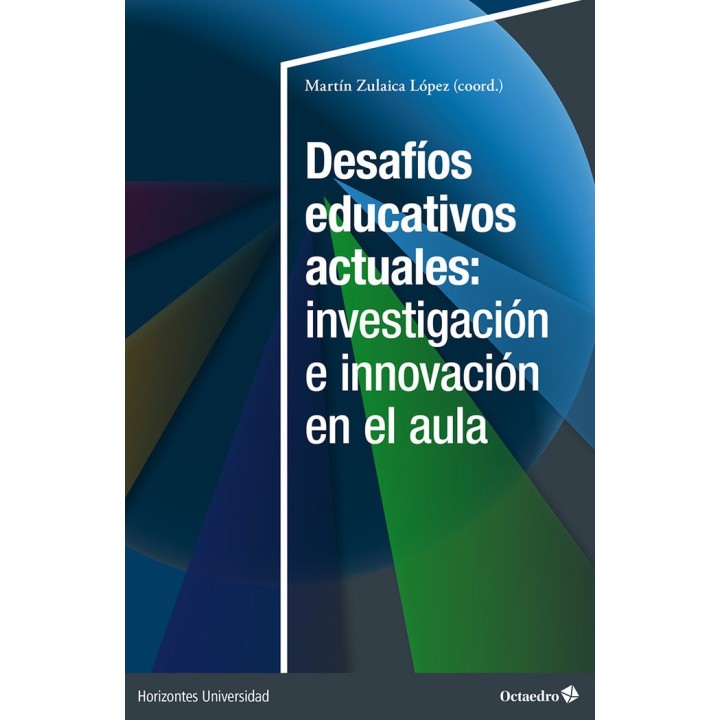 DESAFIOS EDUCATIVOS ACTUALES INVESTIGACION E INNOVACION EN