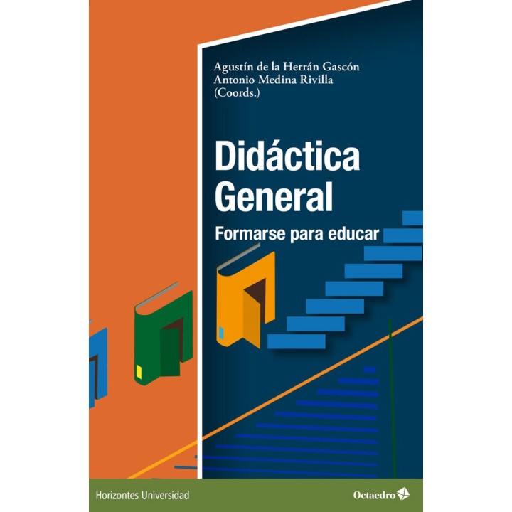 DIDACTICA GENERAL FORMARSE PARA EDUCAR
