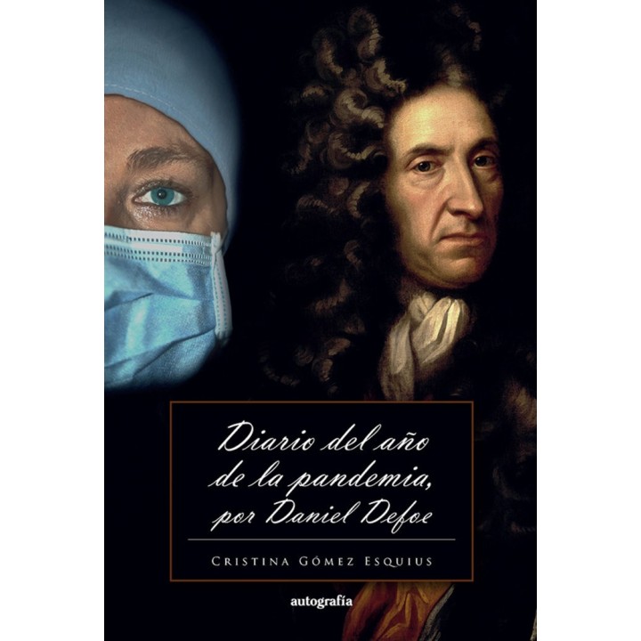 DIARIO DEL AÑO DE LA PANDEMIA POR DANIEL DEFOE