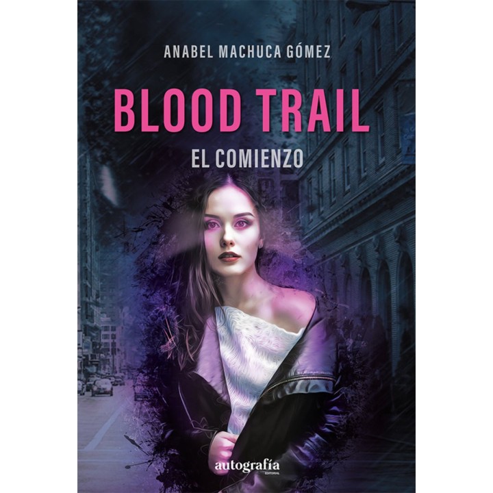 BLOOD TRAIL. EL COMIENZO
