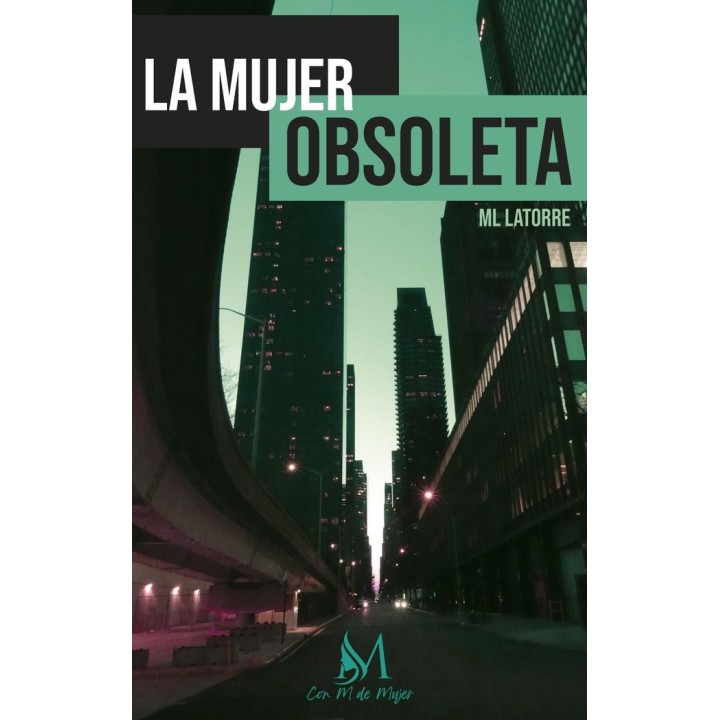LA MUJER OBSOLETA