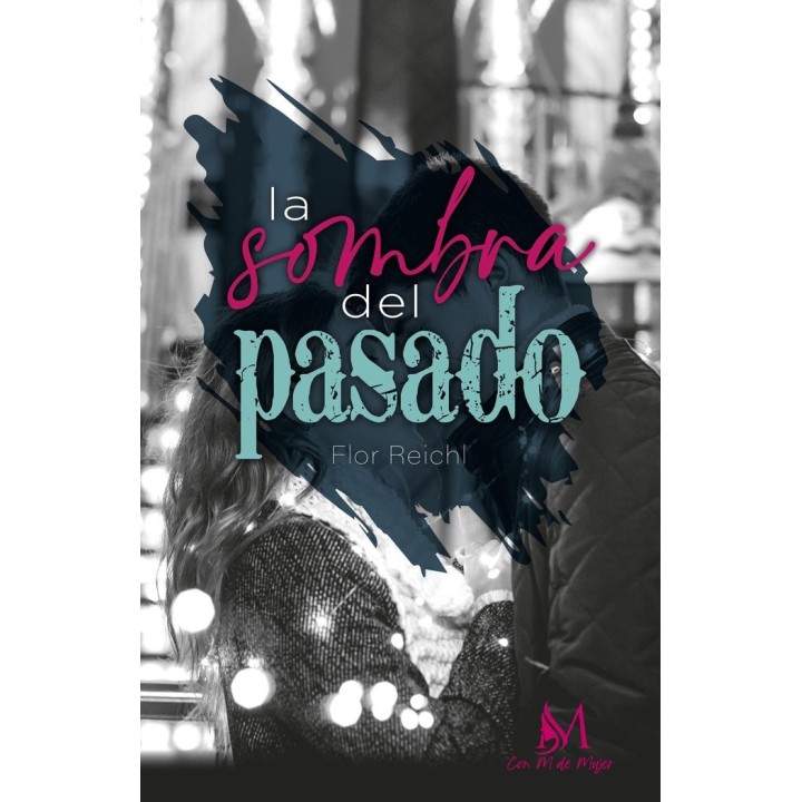 LA SOMBRA DEL PASADO
