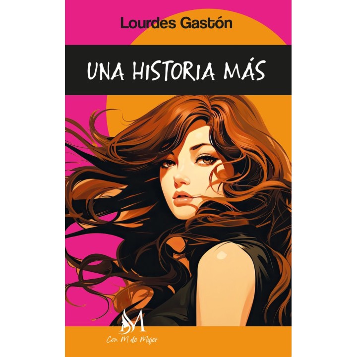 UNA HISTORIA MAS