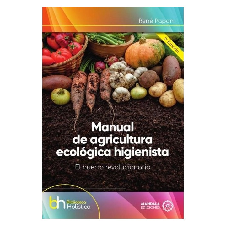 MANUAL DE AGRICULTURA ECOLOGICA HIGIENISTA
